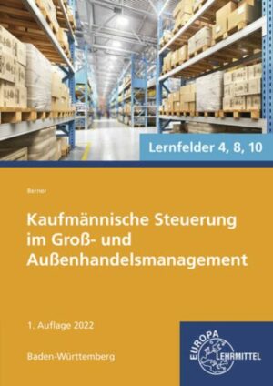 Kaufmännische Steuerung im Groß- und Außenhandelsmanagement