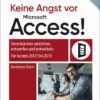 Keine Angst vor Microsoft Access!