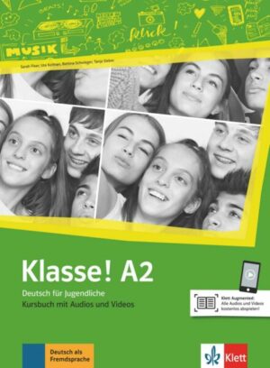 Klasse! A2.  Kursbuch mit Audios und Videos
