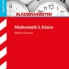 Klassenarbeiten Haupt-/Mittelschule - Mathematik 5. Klasse