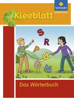 Kleeblatt. Das Wörterbuch für Grundschulkinder