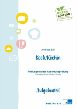 Koch / Köchin. Prüfungstrainer zur Abschlussprüfung