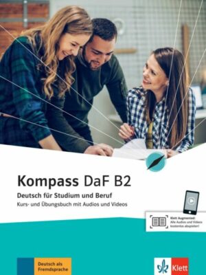 Kompass DaF B2. Kurs- und Übungsbuch mit Audios und Videos