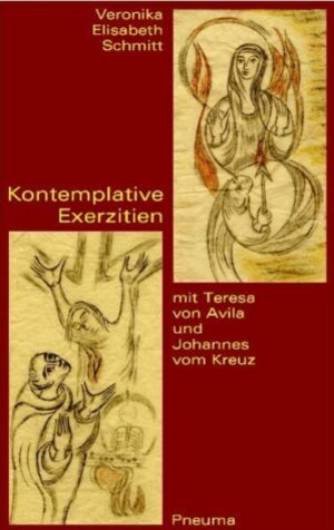 Kontemplative Exerzitien mit Teresa von Avila und Johannes vom Kreuz