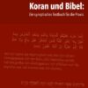 Koran und Bibel: Ein synoptisches Textbuch für die Praxis