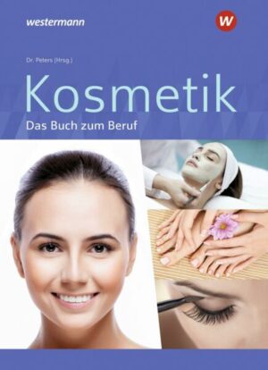 Kosmetik - Das Buch zum Beruf. Schülerband