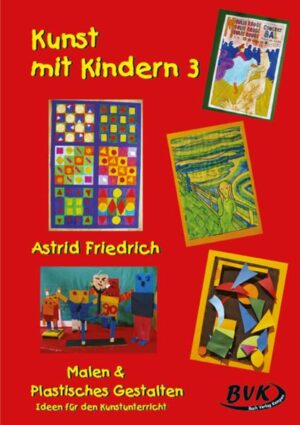 Kunst mit Kindern Band 3