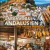 KUNTH Unterwegs in Andalusien