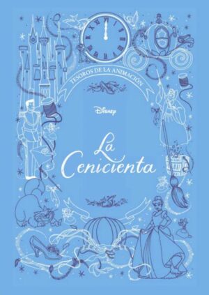 La Cenicienta : tesoros de la animación