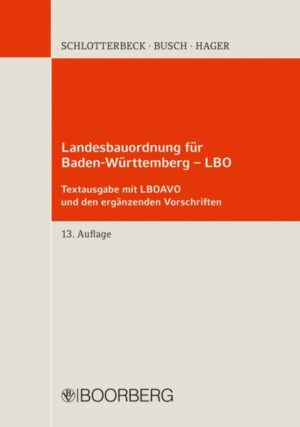 Landesbauordnung für Baden-Württemberg - LBO