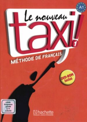 Le nouveau taxi ! 01. Livre de l'élève + DVD-ROM