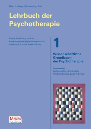 Lehrbuch der Psychotherapie / Bd. 1: Wissenschaftliche Grundlagen der Psychotherapie