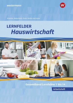 Lernfelder Hauswirtschaft. Gesamtband: Arbeitsheft