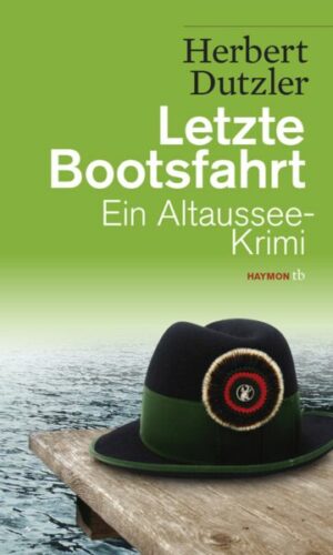 Letzte Bootsfahrt / Gasperlmaier Bd. 3