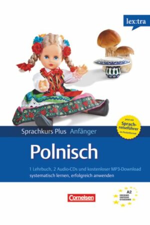 Lextra Polnisch Sprachkurs Plus: Anf. A1-A2/Selbstlernbuch