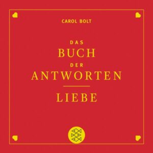 Liebe. Das Buch der Antworten