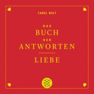 Liebe. Das Buch der Antworten