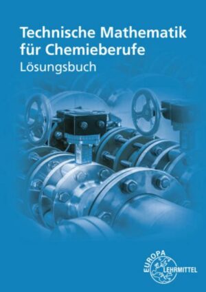 Lös./ Technische Mathematik für Chemieberufe