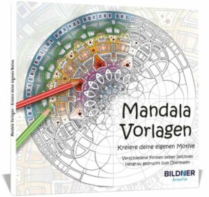 Mandala Vorlagen - kreiere deine eigenen Motive