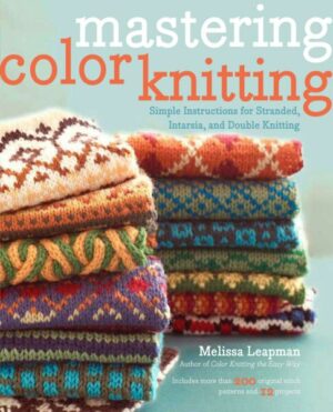 Mastering Color Knitting: Simple Instructions for Stranded