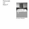 Mathematik real 9. Sj. Lös. Diff. Ausg. NRW