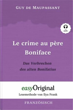Maupassant: crime Boniface/Verbrechen Bonifatius (+ Link)
