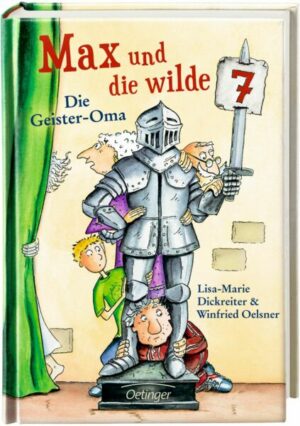 Max und die Wilde Sieben 02. Die Geister-Oma