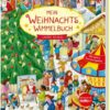 Mein Weihnachts-Wimmelbuch