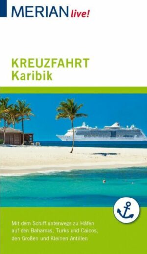 MERIAN live! Reiseführer Kreuzfahrt Karibik