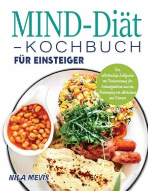 MIND-Diät-Kochbuch für Einsteiger