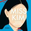 Miss Kim weiß Bescheid