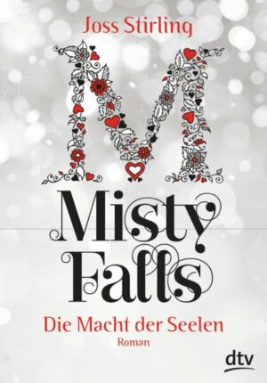 Misty Falls / Macht der Seelen Bd. 4