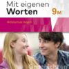 Mit eigenen Worten 9M. Schülerband. Sprachbuch für bayerische Mittelschulen