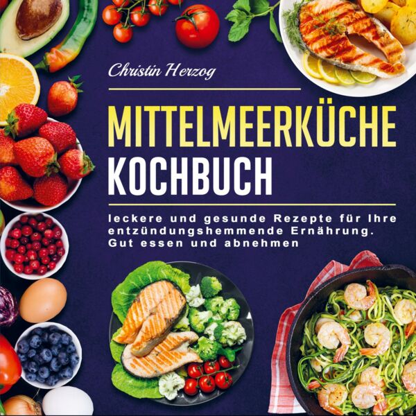 Mittelmeerküche Kochbuch