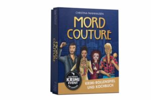 Mord Couture. Krimi-Rollenspiel und Kochbuch. Das perfekte Krimi-Event für Zuhause. Für 6 Spieler ab 12 Jahren