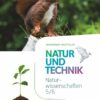 Natur und Technik - Naturwissenschaften 5./6. Schuljahr- Nordrhein-Westfalen - Schülerbuch