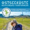 Naturzeit mit Kindern: Ostseeküste Mecklenburg-Vorpommern