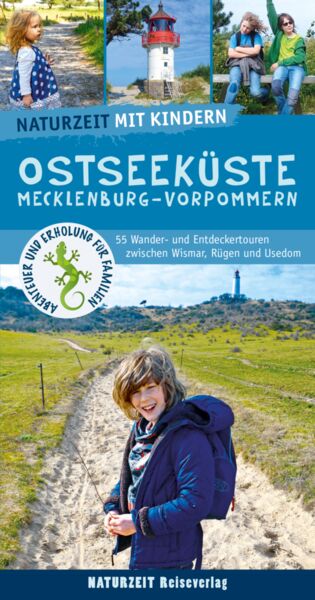 Naturzeit mit Kindern: Ostseeküste Mecklenburg-Vorpommern