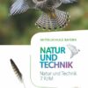 NuT - Natur und Technik 7. Jahrgangsstufe- Mittelschule Bayern - Schülerbuch