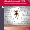 Optimale Vorbereitung auf das Abitur in Mathematik 2023