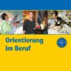 Orientierung im Beruf