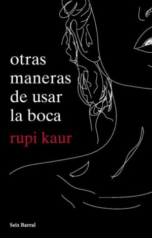 Otras maneras de usar la boca