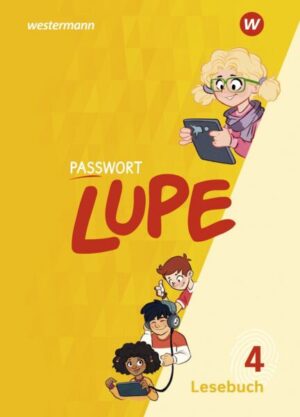 Passwort Lupe - Lesebuch 4