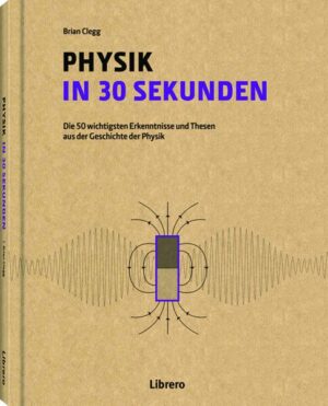 Physik in 30 Sekunden