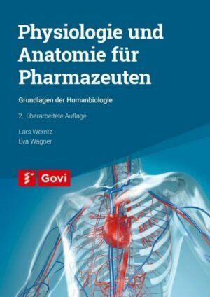 Physiologie und Anatomie für Pharmazeuten