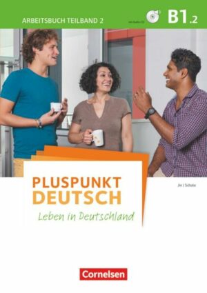 Pluspunkt Deutsch B1: Teilband 2 - Arbeitsbuch