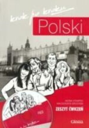 Polski Krok po Kroku. Volume 1: Student's Workbook with free audio download