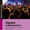Popstars im Musikunterricht 3