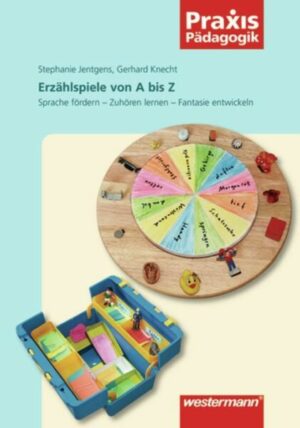 Praxis Pädagogik / Erzählspiele von A bis Z
