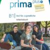 Prima plus B1 - Leben in Deutschland - Arbeitsbuch mit Audio- und Lösungs-Downloads